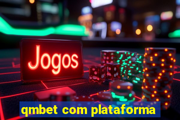 qmbet com plataforma